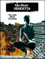 Vendetta - The New Black Chronicles . E-book. Formato EPUB ebook