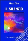 Il silenzio. E-book. Formato EPUB ebook