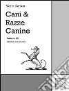 Cani &amp; Razze Canine - Vol. III. E-book. Formato EPUB ebook