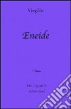 Eneide di Virgilio in ebook . E-book. Formato Mobipocket ebook