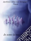 Io sono la tua poesia. E-book. Formato EPUB ebook