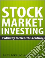 Stock market investing: pathway to wealth creation. E-book. Formato EPUB ebook