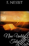 Nine unlikely tales. E-book. Formato EPUB ebook