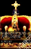 Songs of love and empire. E-book. Formato EPUB ebook di E. Nesbit