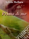 Prima di me. E-book. Formato EPUB ebook