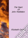 The heart of John Middleton. E-book. Formato EPUB ebook