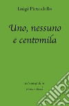 Uno, nessuno e centomila di Luigi Pirandello in ebook. E-book. Formato Mobipocket ebook