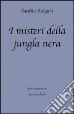 I misteri della jungla nera di Emilio Salgari in ebook. E-book. Formato EPUB ebook