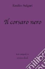 Il corsaro nero di Emilio Salgari in ebook. E-book. Formato EPUB ebook