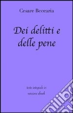 Dei delitti e delle pene di Cesare Beccaria in ebook. E-book. Formato EPUB ebook