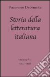 Storia della letteratura italiana di Francesco De Sanctis in ebook. E-book. Formato EPUB ebook