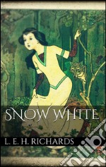 Snow White. E-book. Formato EPUB ebook