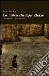Der bretonische Bogenschütze. E-book. Formato EPUB ebook di Jean Failler