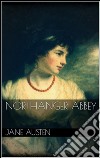 Northanger Abbey. E-book. Formato EPUB ebook