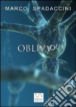 Oblivious. E-book. Formato EPUB ebook