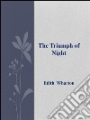 The triumph of night. E-book. Formato EPUB ebook