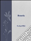 Romola. E-book. Formato EPUB ebook