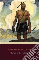 The Last of the Mohicans (Centaur Classics). E-book. Formato EPUB ebook