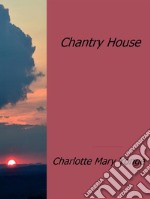 Chantry house. E-book. Formato EPUB ebook