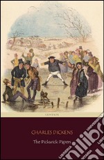 The Pickwick Papers (Centaur Classics). E-book. Formato EPUB ebook