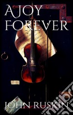 A joy forever. E-book. Formato EPUB ebook