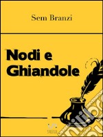 Nodi e ghiandole. E-book. Formato Mobipocket