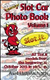 Slotdevil's Slot Car Photo Book Volume 1 Slot.it. E-book. Formato Mobipocket ebook di Axel Umpfenbach