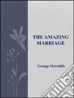 The amazing marriage. E-book. Formato Mobipocket ebook