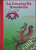 La Coccinella Rosabella. E-book. Formato EPUB ebook