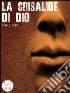 La crisalide di Dio. E-book. Formato Mobipocket ebook di Marco Vukic
