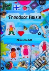 Theodoor Huizig. E-book. Formato Mobipocket ebook