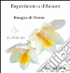 Esperimento d'Amore - Bisogno di Vivere. E-book. Formato EPUB ebook di Ros Aprea