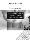 L'insostenibile inesistenza del diavolo. E-book. Formato EPUB ebook di Giano Bellona