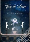 Fiore di Luna. E-book. Formato PDF ebook