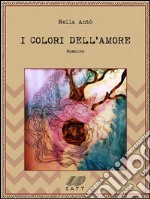 I colori dell'amore. E-book. Formato EPUB