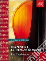 Nannerl, la hermana de Mozart. E-book. Formato EPUB ebook