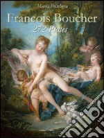 Francois Boucher: 272 plates. E-book. Formato EPUB ebook