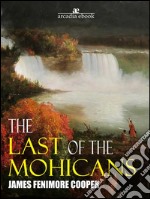 The last of the Mohicans. E-book. Formato EPUB ebook