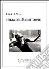 Prima del Suo Ritorno. E-book. Formato Mobipocket ebook