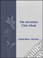 The adventure club afloat. E-book. Formato EPUB ebook