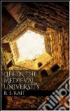 Life in the medieval university. E-book. Formato Mobipocket ebook