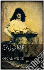 Salomé. Drame en un acte. E-book. Formato EPUB ebook