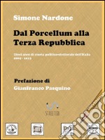 Dal Porcellum alla Terza Repubblica. E-book. Formato EPUB