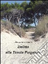 Delitto alla Tenuta Purgatorio. E-book. Formato Mobipocket ebook