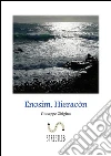 Enosim, Hieracòn. E-book. Formato EPUB ebook di Giuseppe Ghigino