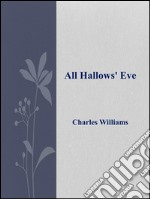 All Hallows' Eve . E-book. Formato EPUB ebook