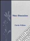 Many dimensions. E-book. Formato EPUB ebook