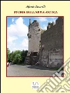 Storie dell'Appia Antica. E-book. Formato EPUB ebook di Alfredo Passarelli