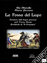 La fossa del lupo. Revisione della lingua genovese. E-book. Formato EPUB ebook