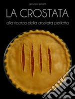 La crostata. E-book. Formato EPUB ebook